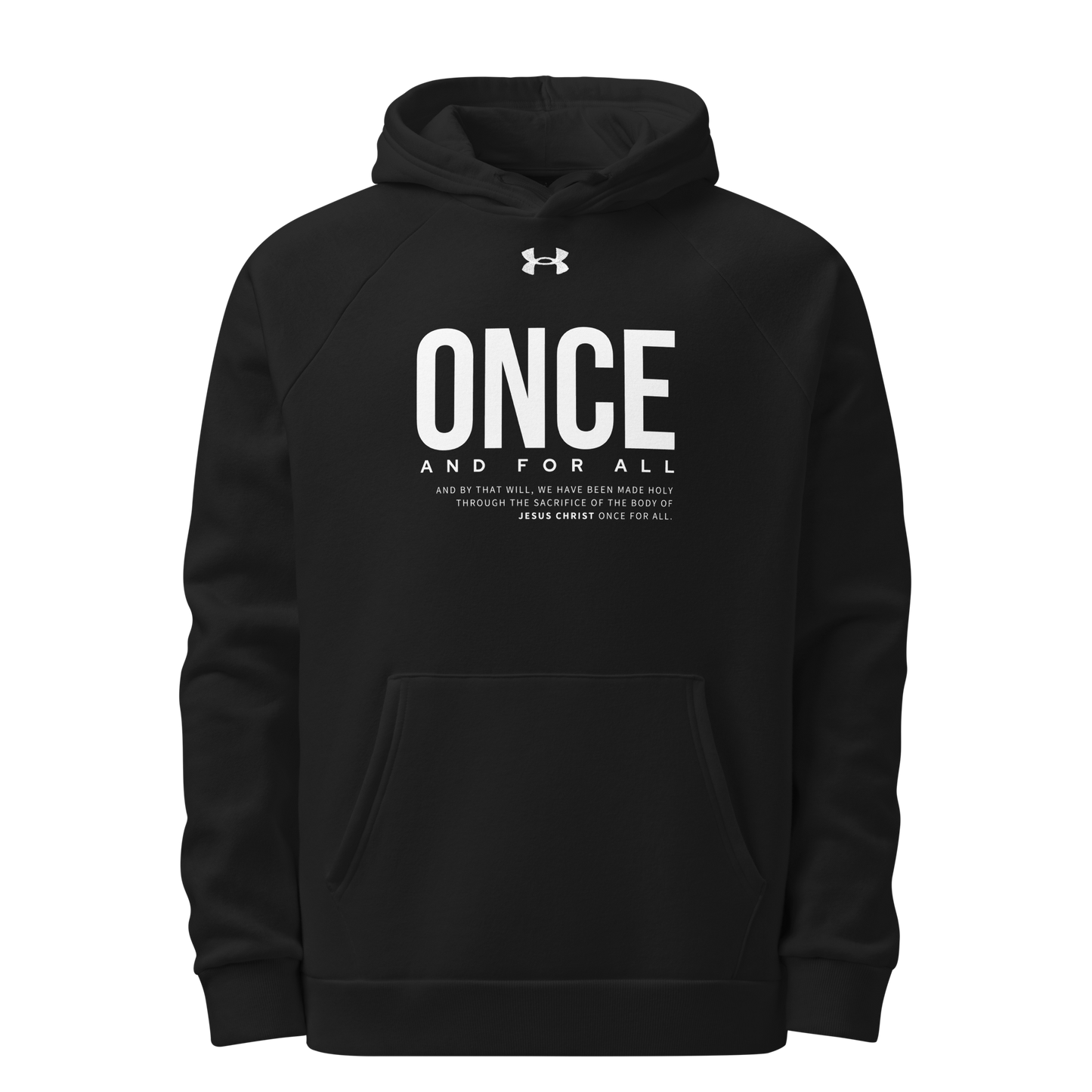 Under Armour® Hoodie Dark Color - Once and for All - BeFaithinStyle.