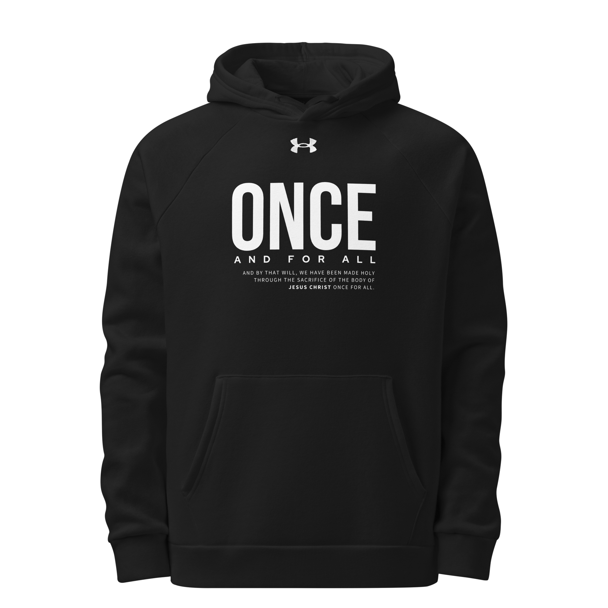 Under Armour® Hoodie Dark Color - Once and for All - BeFaithinStyle.