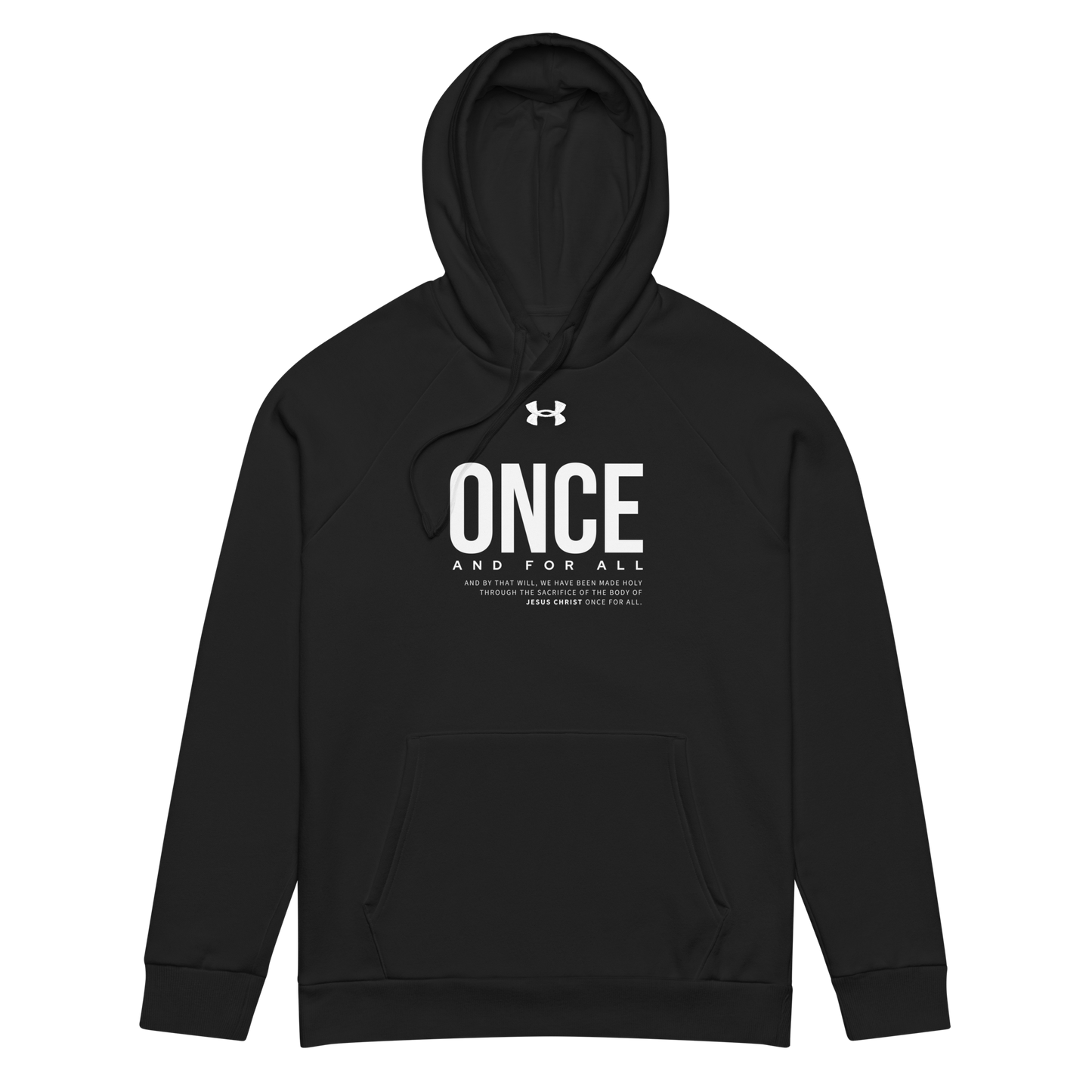 Under Armour® Hoodie Dark Color - Once and for All - BeFaithinStyle.