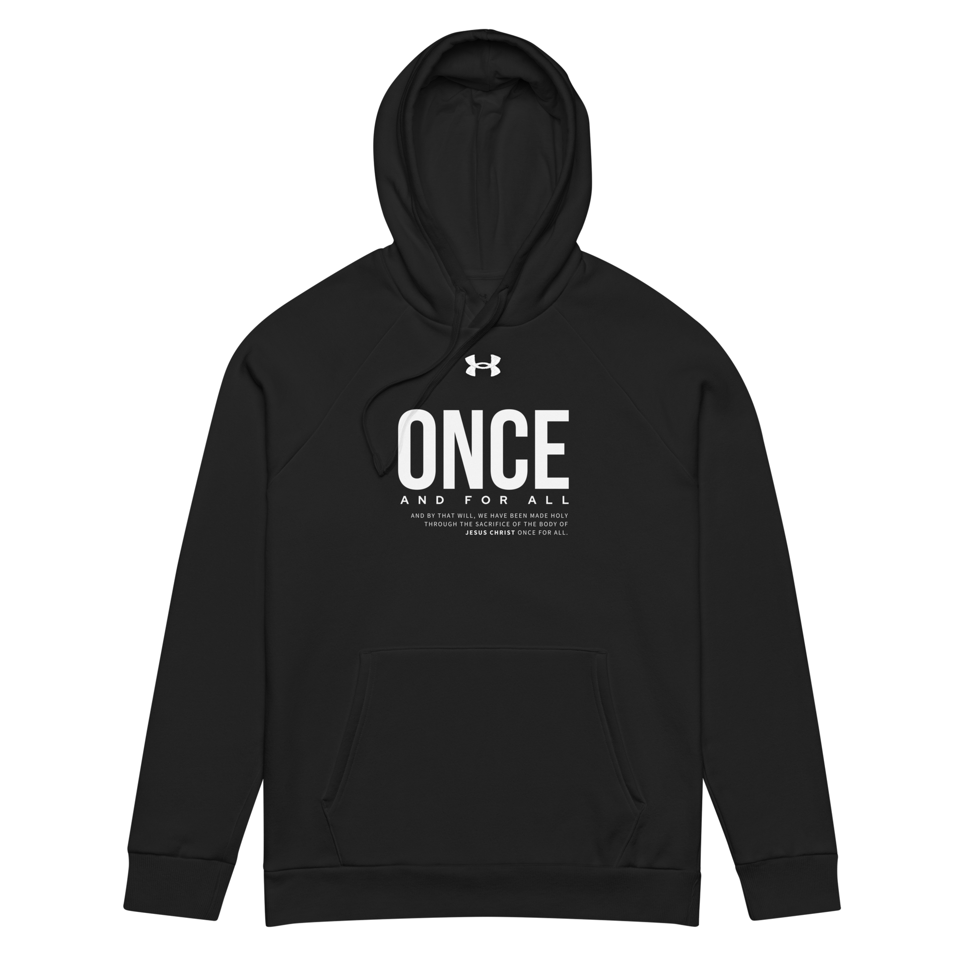 Under Armour® Hoodie Dark Color - Once and for All - BeFaithinStyle.