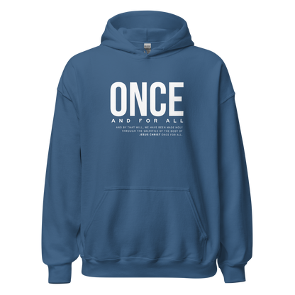 Unisex Hoodie Dark Color - Once and for All - BeFaithinStyle.