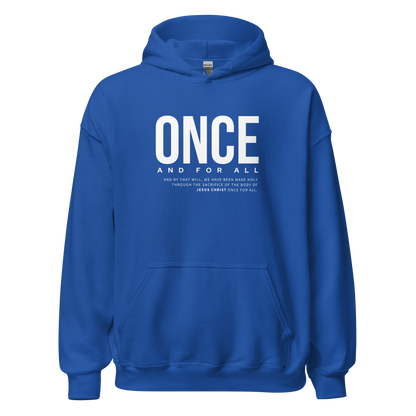 Unisex Hoodie Dark Color - Once and for All - BeFaithinStyle.