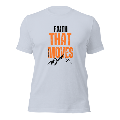 Unisex T-Shirt - Faith That Moves Mountains - ByFaithinStyle.
