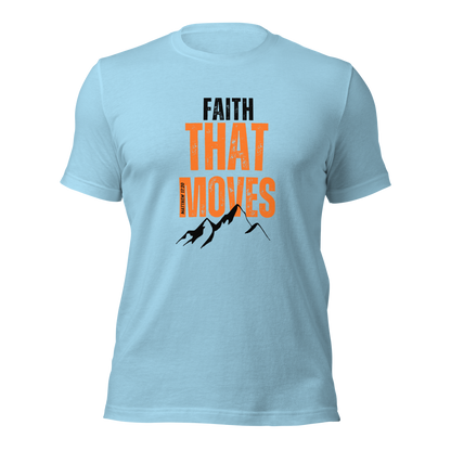 Unisex T-Shirt - Faith That Moves Mountains - ByFaithinStyle.