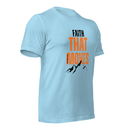 Unisex T-Shirt - Faith That Moves Mountains - ByFaithinStyle.